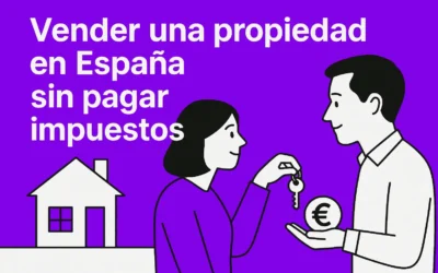 Vender una vivienda en España sin pagar impuestos